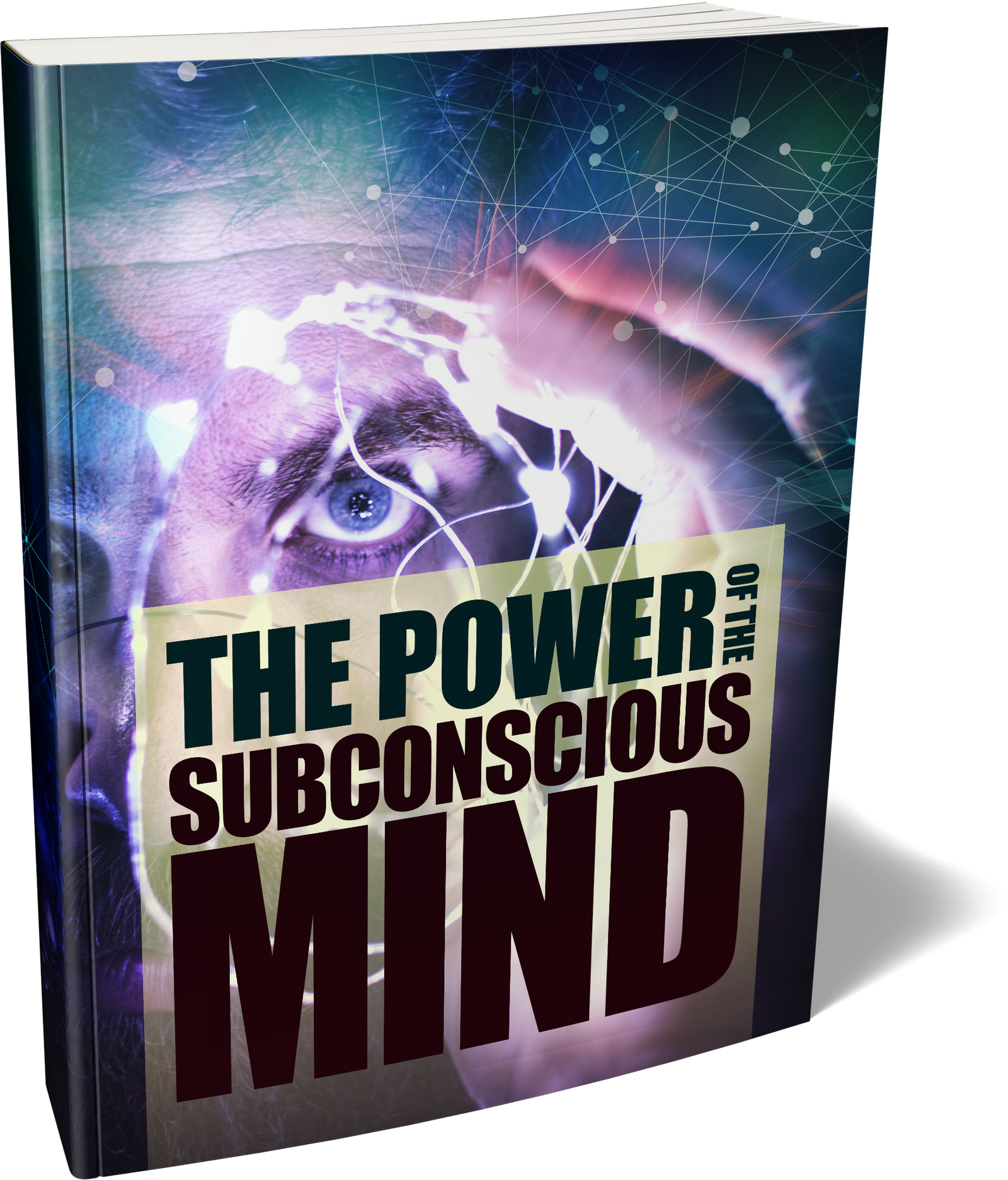 The Power Of The Subconscious Mind