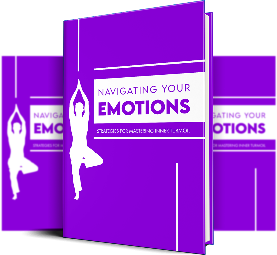 Navigating Your Emotions