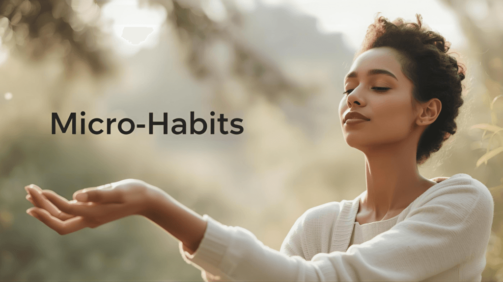 Micro-Habits for Holistic Wellness image2